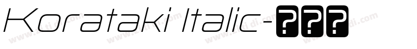 Korataki Italic字体转换